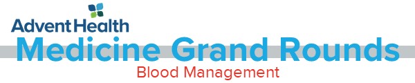 2019 Medicine Grand Rounds - Blood Management Banner